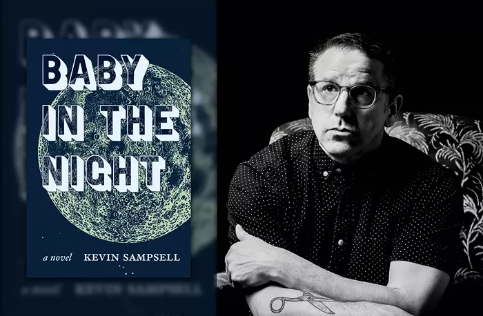 Kevin Sampsell's New Novel Looks at the World Through a Baby in the Night